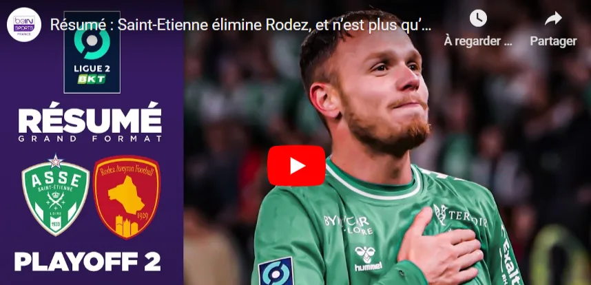 ASSE : victoire convaincante sur Rodez, cap sur la Ligue 1