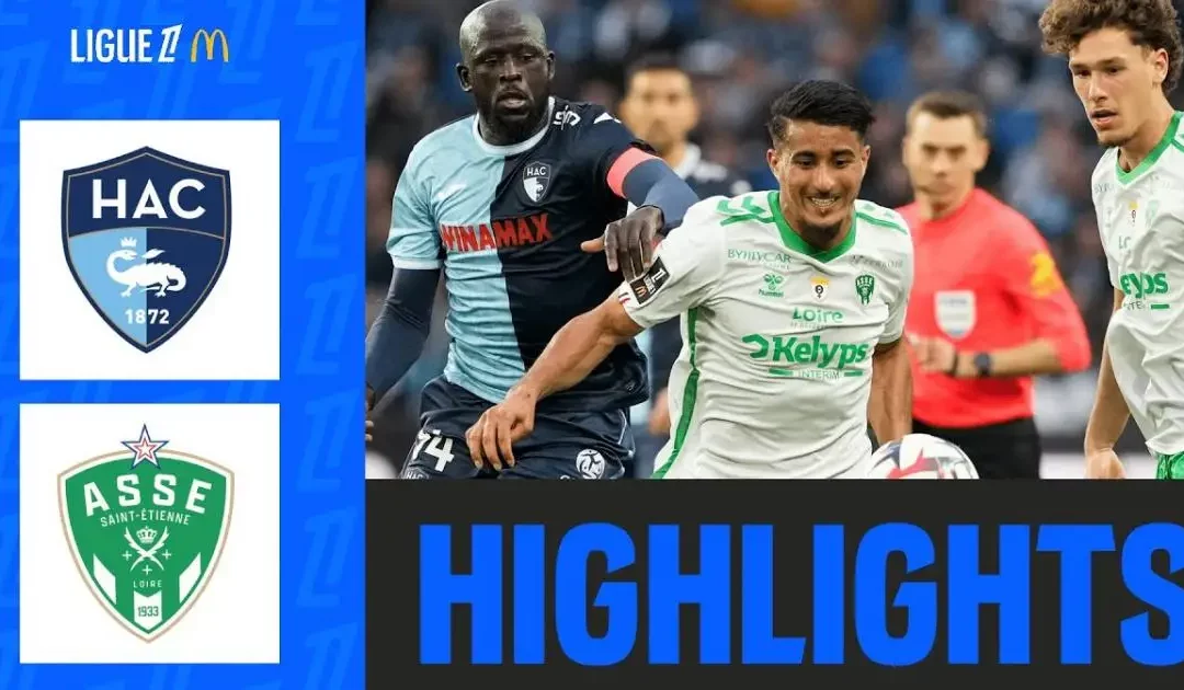 Le Havre 1 – 1 ASSE : résumé vidéo